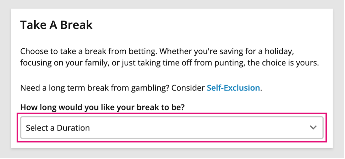 Screenshot of the tab.com.au 'Take a Break' screen. Option to select duration is shown.