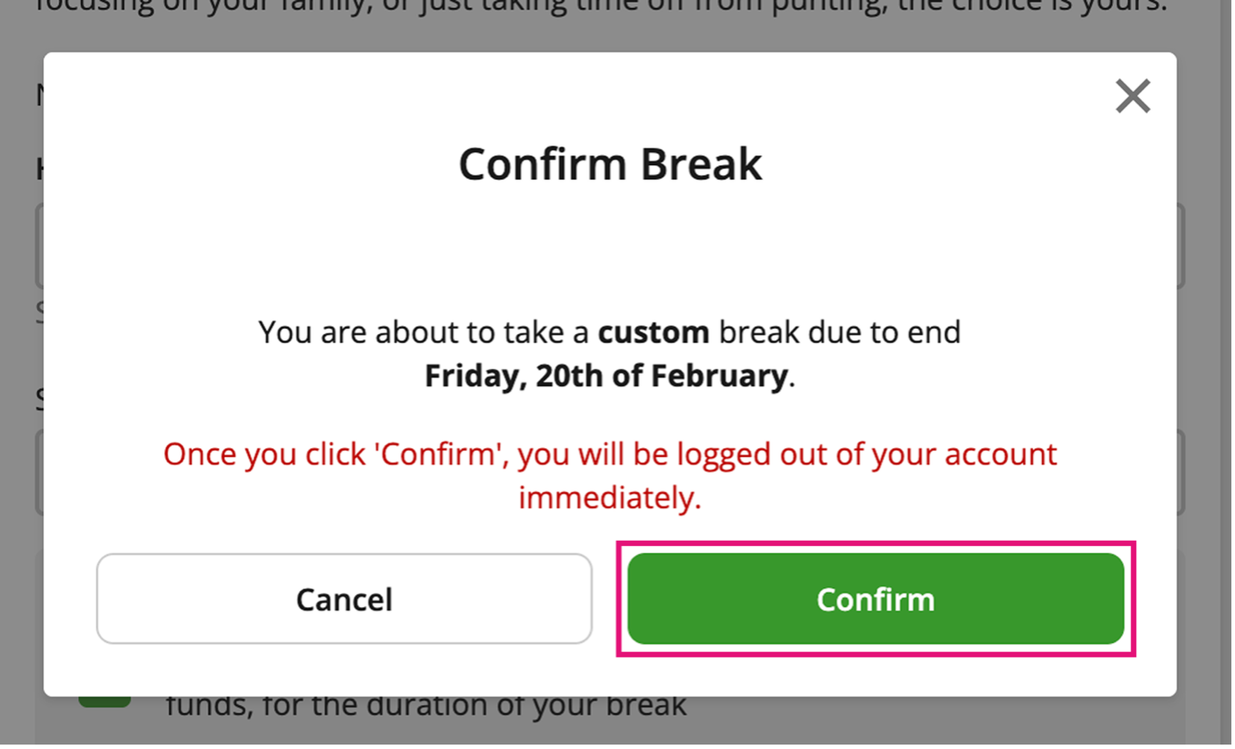 Image of tab.com.com 'Confirm' break screen. Details of break are shown.